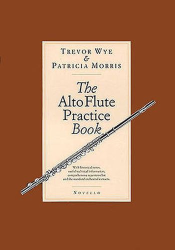 Cover image for The Alto Flute Practise Book
