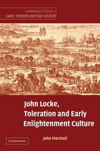 Cover image for John Locke, Toleration and Early Enlightenment Culture