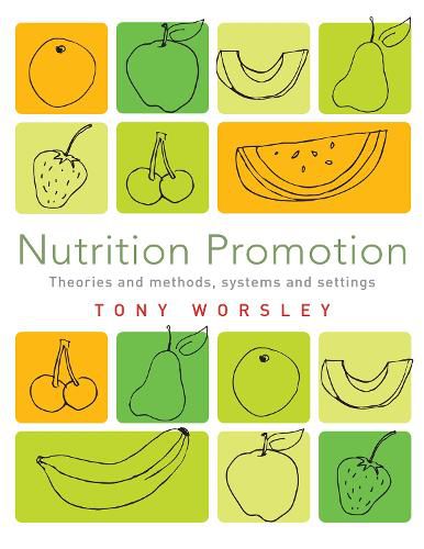 Cover image for Nutrition Promotion: Theories and methods, systems and settings