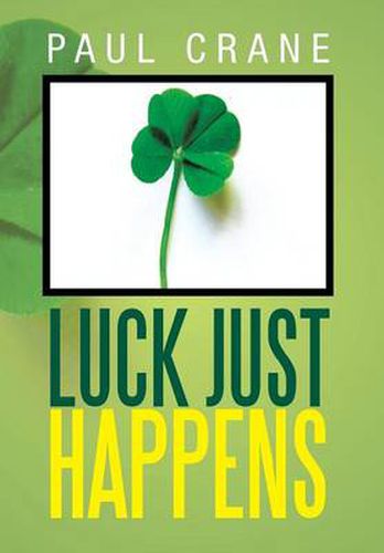 Cover image for Luck Just Happens