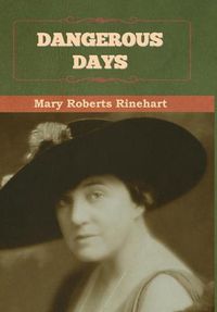 Cover image for Dangerous Days