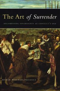 Cover image for The Art of Surrender: Decomposing Sovereignty at Conflict's End