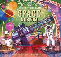 Cover image for Build Your Own Space Museum 1