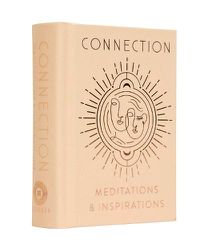 Cover image for Connection: Meditations & Inspirations Mini Book