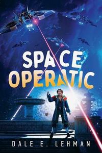 Cover image for Space Operatic