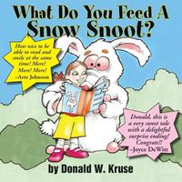 Cover image for What Do You Feed A Snow Snoot?
