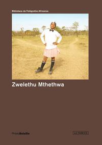 Cover image for Zwelethu Mthethwa: PHotoBolsillo