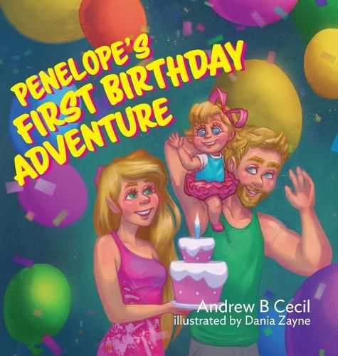 Penelope's First Birthday Adventure