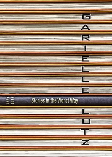 Cover image for Stories in the Worst Way