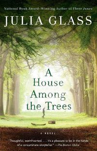 Cover image for House Among the Trees: A Novel