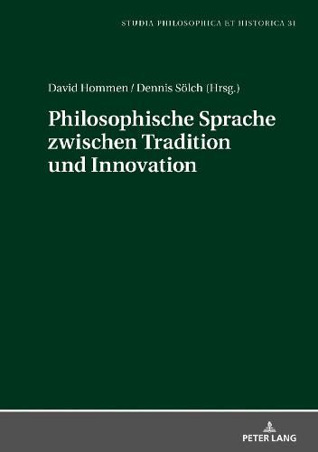 Cover image for Philosophische Sprache Zwischen Tradition Und Innovation