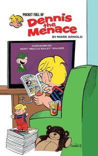 Cover image for Pocket Full of Dennis the Menace (hardback)