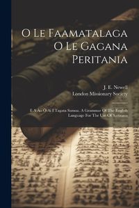 Cover image for O Le Faamatalaga O Le Gagana Peritania