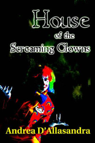 Cover image for House of the Screaming Clowns