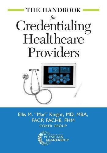 Cover image for The Handbook for Credentialing Healthcare Providers