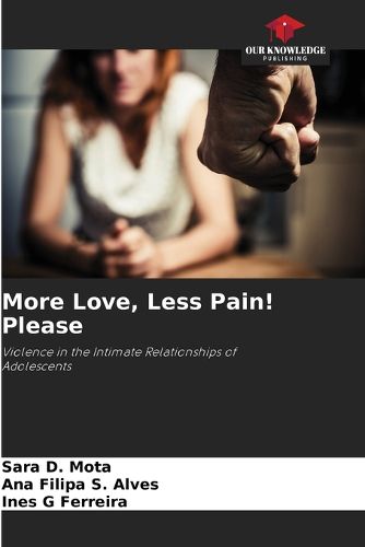 Cover image for More Love, Less Pain! Please
