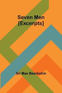 Cover image for Seven Men [Excerpts]