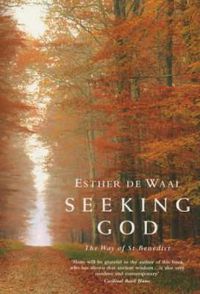 Cover image for Seeking God: The Way of St.Benedict