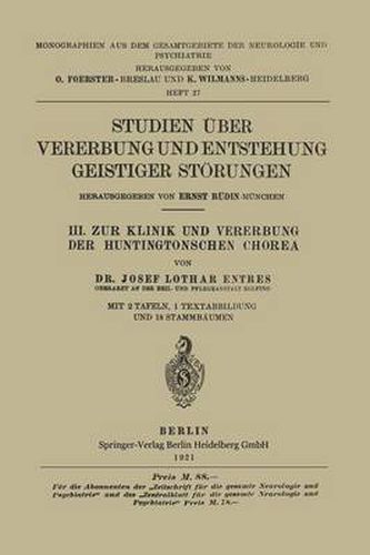 III. Zur Klinik Und Vererbung Der Huntingtonschen Chorea