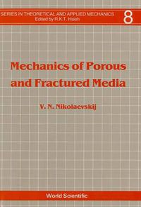 Cover image for Mechanics Of Porous And Fractured Media