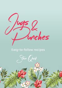 Cover image for Jugs and Punches: The best recipes for jugs and punch bowls