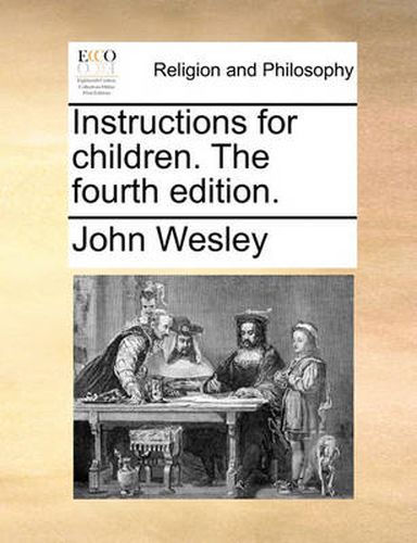 Cover image for Instructions for Children. the Fourth Edition.