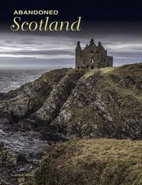 Cover image for Abandoned Scotland