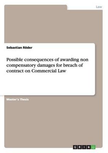 Cover image for Possible consequences of awarding non compensatory damages for breach of contract on Commercial Law