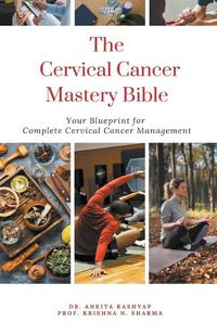 Cover image for The Cervical Cancer Mastery Bible