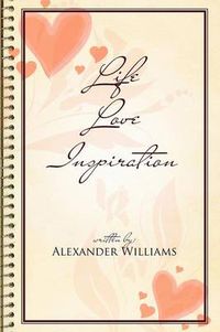 Cover image for Life Love Inspiration