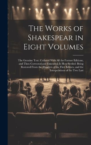 Cover image for The Works of Shakespear in Eight Volumes