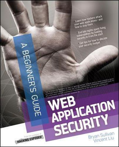 Cover image for Web Application Security, A Beginner's Guide