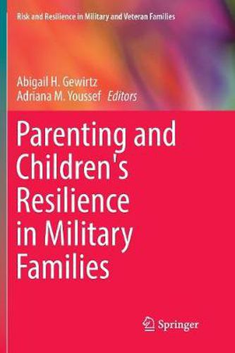 Cover image for Parenting and Children's Resilience in Military Families