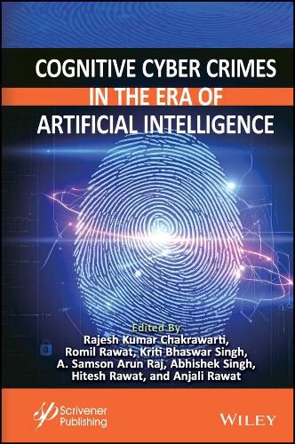 Cover image for Cognitive Cyber Crimes in the Era of Artificial Intelligence