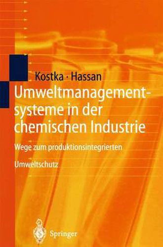 Cover image for Umweltmanagementsysteme in der chemischen Industrie: Wege zum produktionsintegrierten Umweltschutz