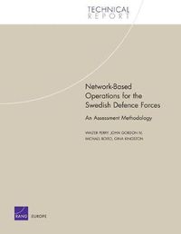 Cover image for Network-based Operations for the Swedish Defence Forces: An Assessment Methodology