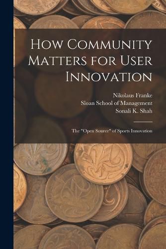 Cover image for How Community Matters for User Innovation