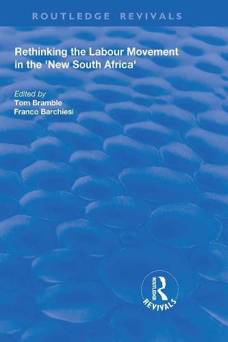 Cover image for Rethinking the Labour Movement in the 'New South Africa