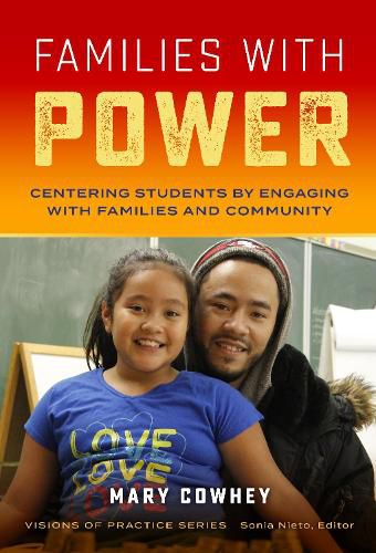 Cover image for Families With Power: Centering Students by Engaging With Families and Community