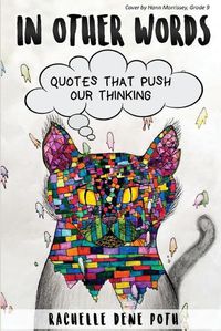 Cover image for In Other Words: Quotes that Push our Thinking