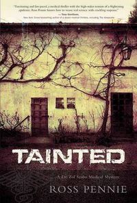 Cover image for Tainted: A Dr Zol Szabo Medical Mystery