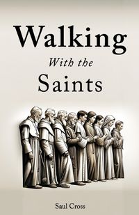 Cover image for Walking With the Saints