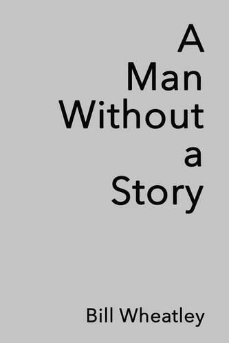 Cover image for A Man Without a Story