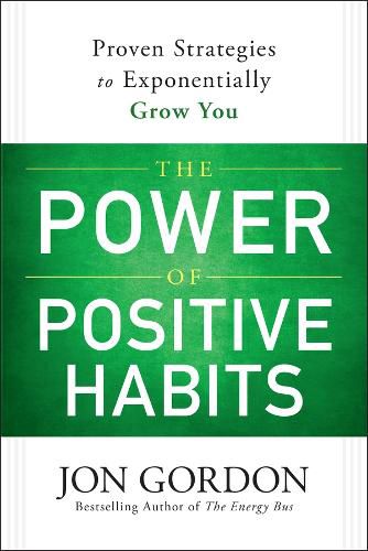 Cover image for The Power of Positive Habits
