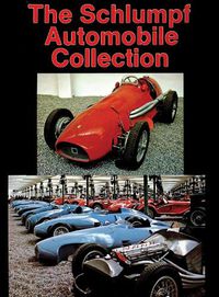 Cover image for The Schlumpf Automobile Collection