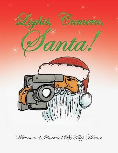 Cover image for Lights, Camera, Santa!