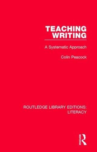 Cover image for Teaching Writing: A Systematic Approach