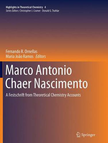 Cover image for Marco Antonio Chaer Nascimento: A Festschrift from Theoretical Chemistry Accounts