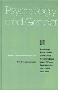 Cover image for Nebraska Symposium on Motivation, 1984, Volume 32: Psychology and Gender