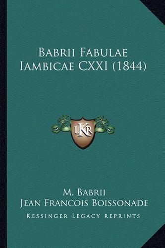 Babrii Fabulae Iambicae CXXI (1844)